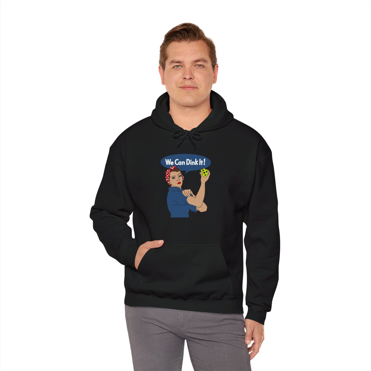 We can dink it! Unisex Hooded Sweatshirt