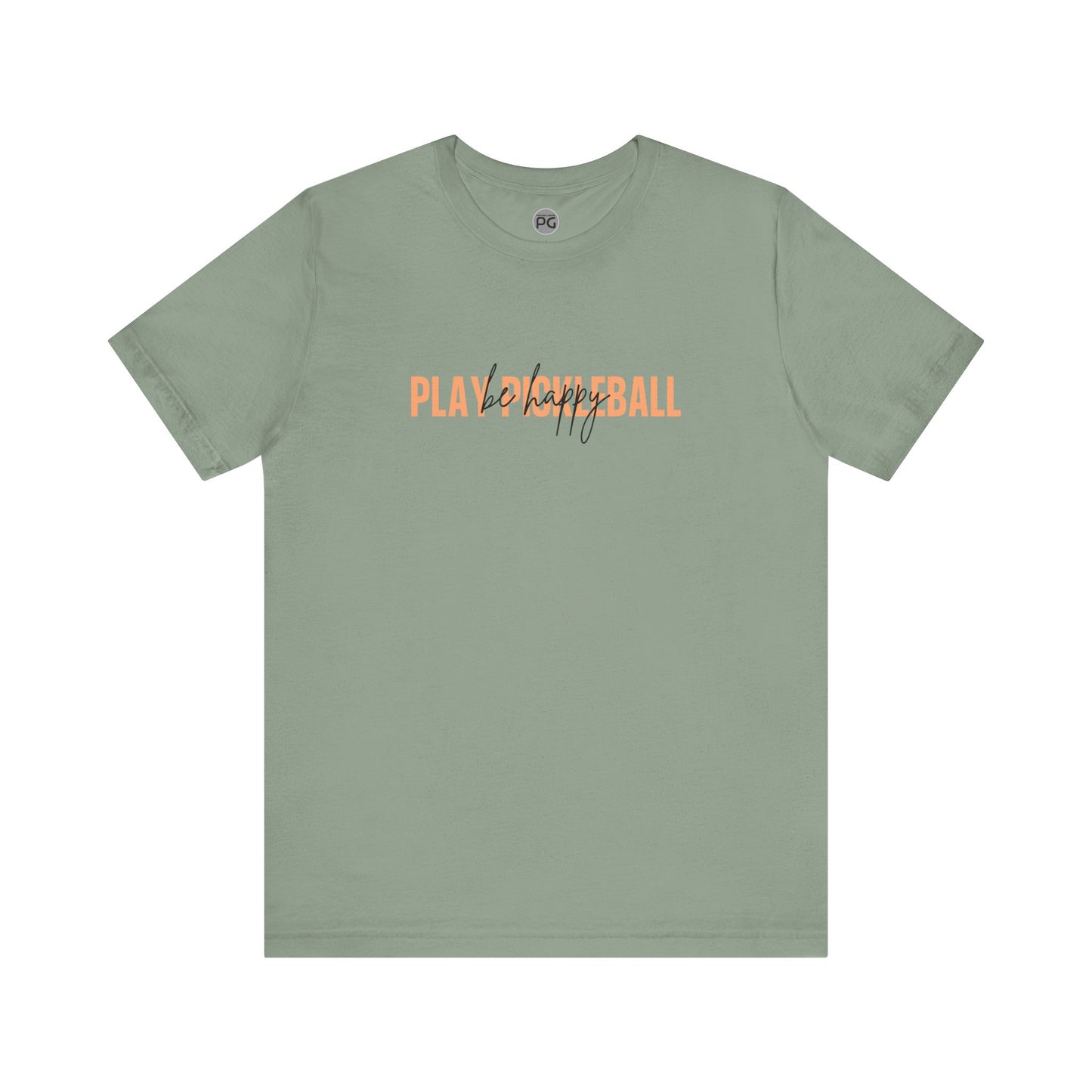 Be happy, play pickleball! Unisex Tee