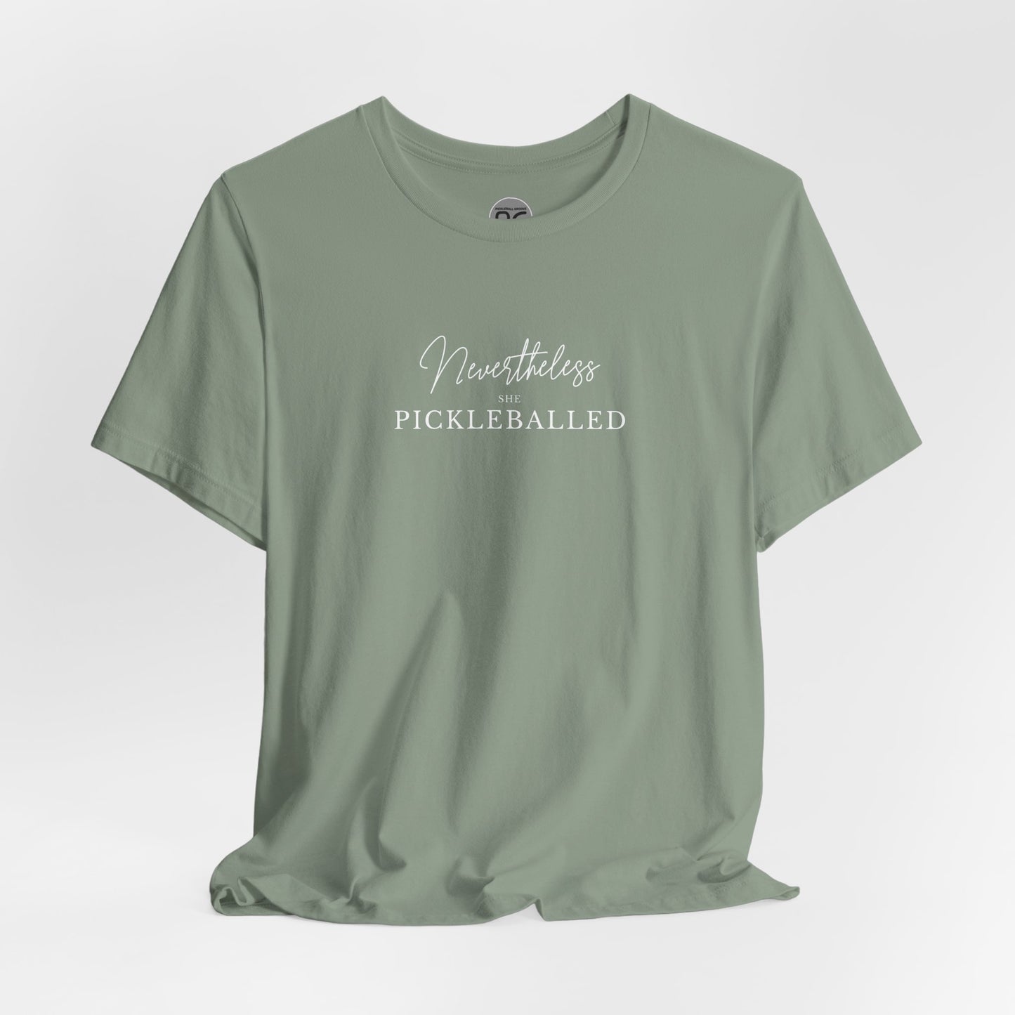 Nevertheless She Pickleballed … Unisex Tee