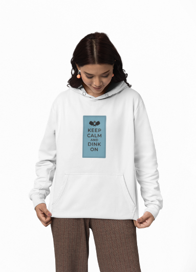 Keep calm, dink on! Unisex Hooded Sweatshirt