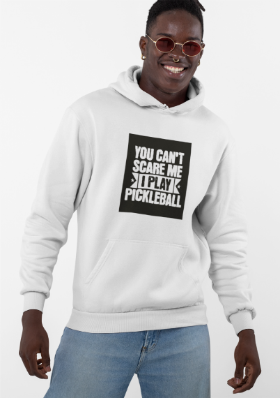 You can’t scare me! Unisex Hooded Sweatshirt