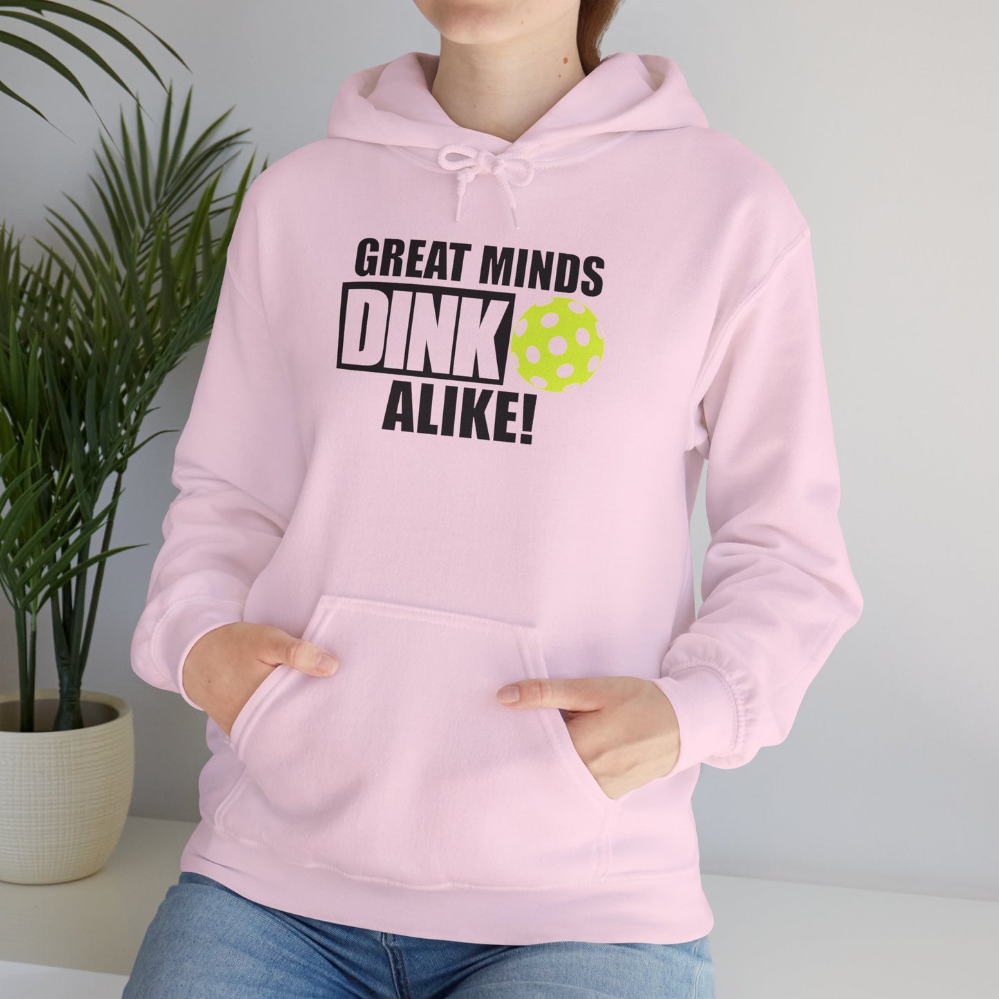 Great Minds Dink Alike Unisex Hooded Sweatshirt
