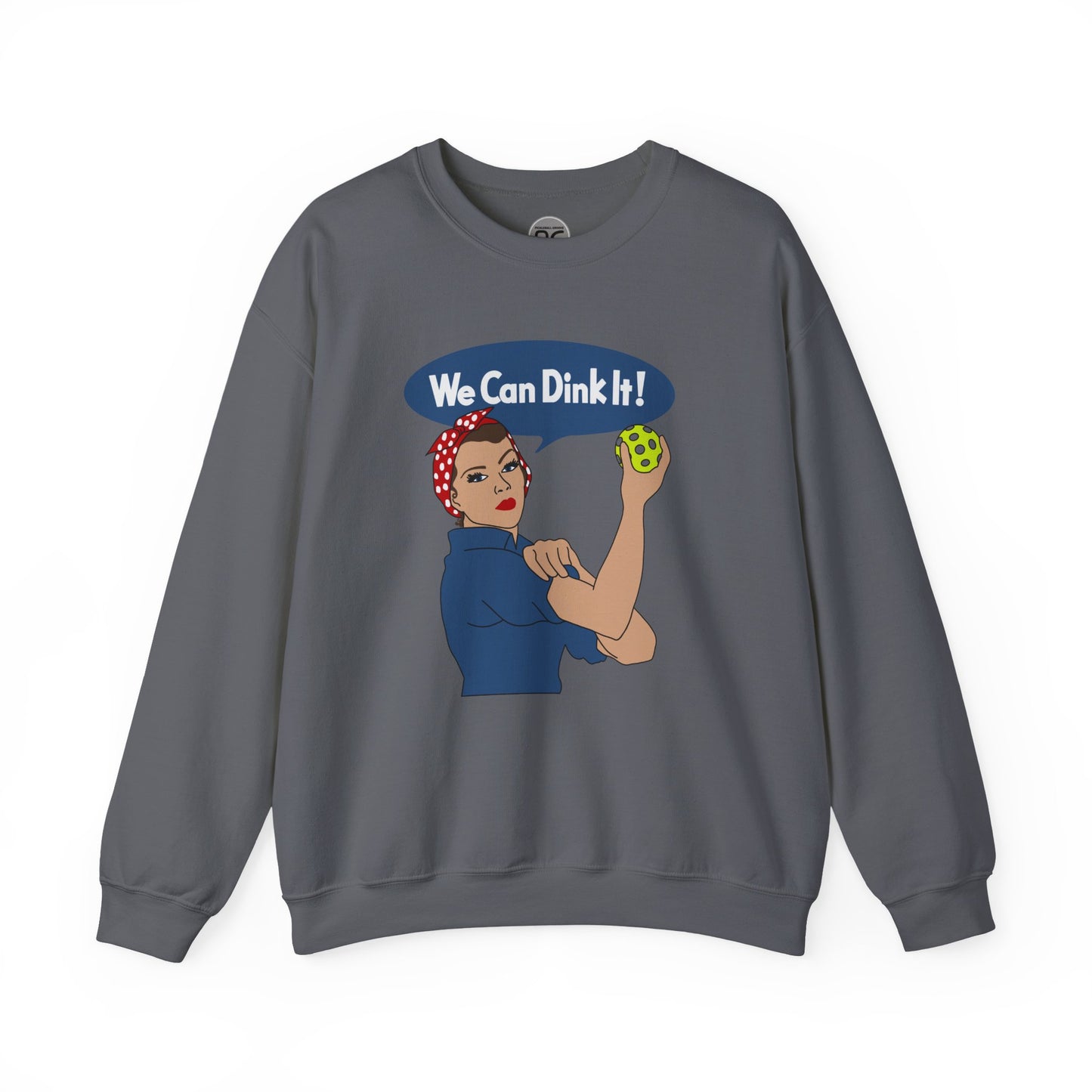 We can dink it! Crewneck Sweatshirt