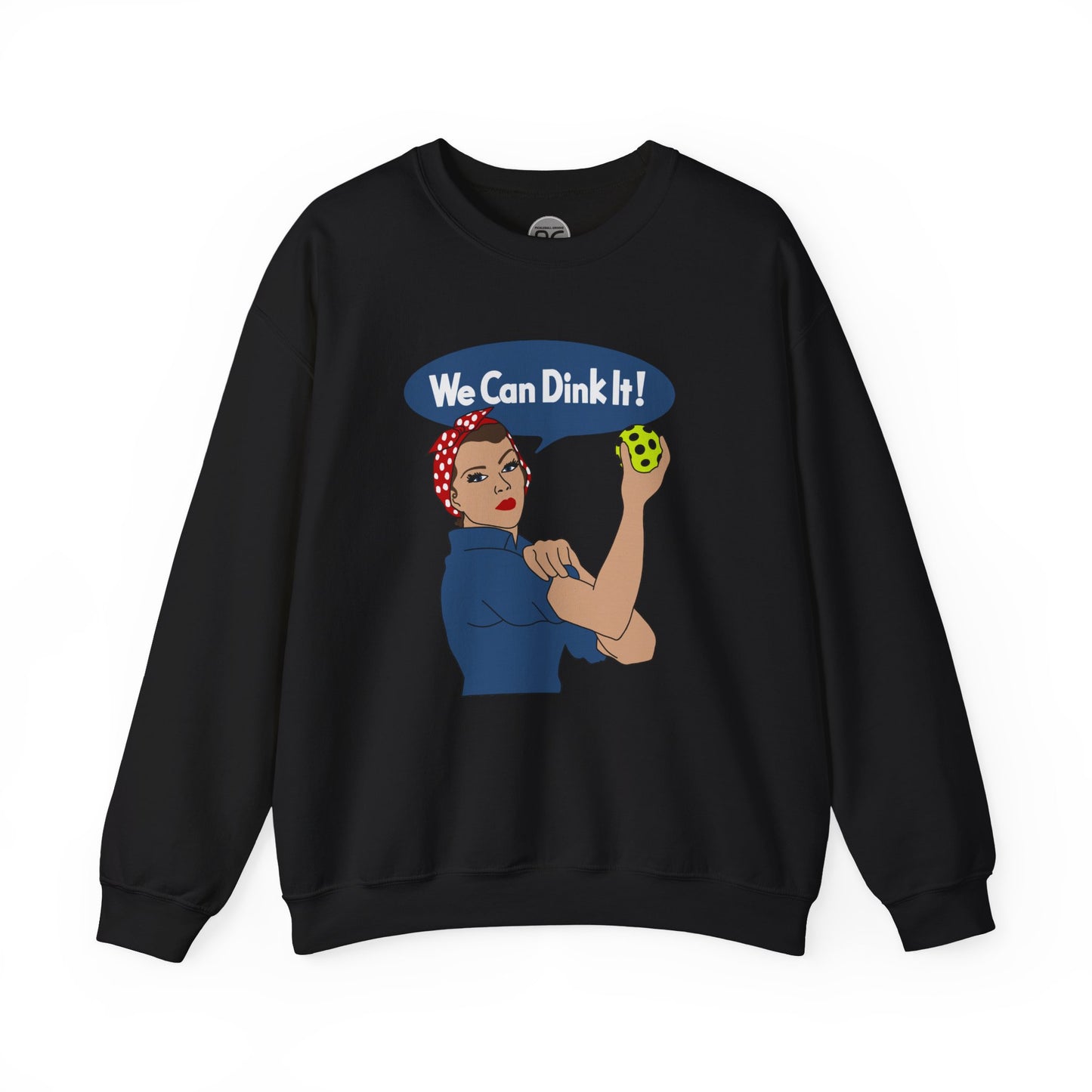 We can dink it! Crewneck Sweatshirt