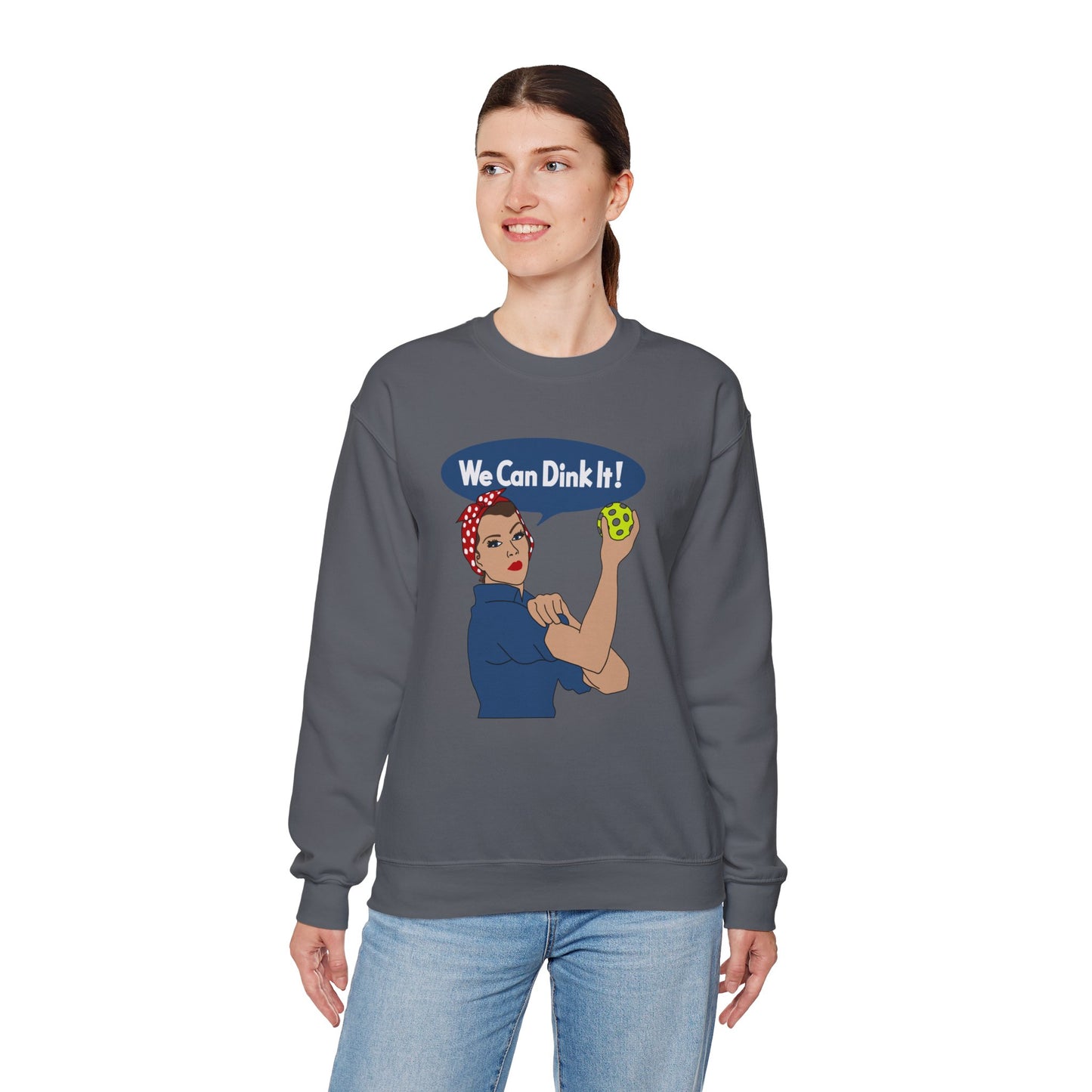 We can dink it! Crewneck Sweatshirt