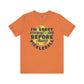 I’m Sorry! Classic Unisex Jersey Short Sleeve Tee