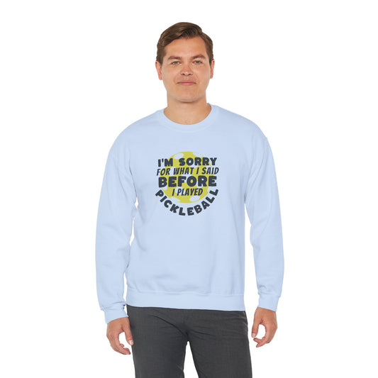 I’m Sorry! Unisex Crewneck Sweatshirt