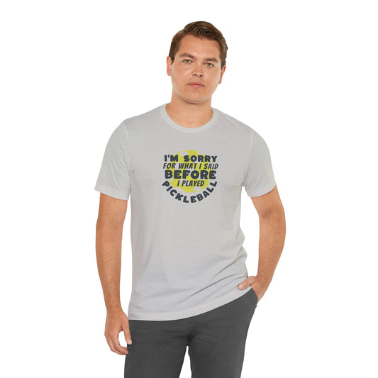 I’m Sorry! Classic Unisex Tee