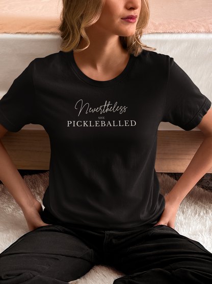 Nevertheless She Pickleballed … Unisex Tee